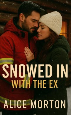 Snowed In With The Ex (eBook, ePUB) Cover Snowed In With The Ex (eBook, ePUB)