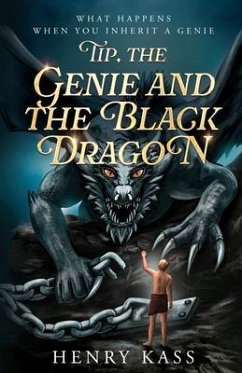 Cover Tip, the Genie and the Black Dragon (eBook, ePUB)