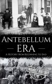 Antebellum Era (eBook, ePUB)