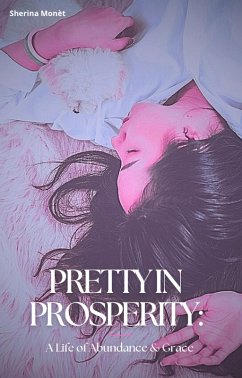 Pretty In Prosperity (Becoming a Winner) (eBook, ePUB) - Monèt, Sherina