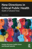 New Directions in Critical Public Health (eBook, ePUB)