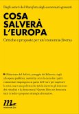 Cosa salverà l'Europa (eBook, ePUB)