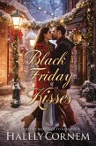 Black Friday Kisses: A Holiday Romance to Remember (eBook, ePUB)