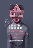 Correndo con le forbici in mano (eBook, ePUB) Correndo con le forbici in mano (eBook, ePUB)