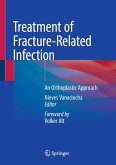 Treatment of Fracture-Related Infection (eBook, PDF) Treatment of Fracture-Related Infection (eBook, PDF)