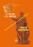 Le pietre e il popolo (eBook, ePUB) Le pietre e il popolo (eBook, ePUB)