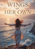 Wings of Her Own (eBook, ePUB) Wings of Her Own (eBook, ePUB)