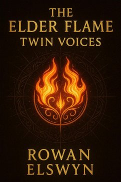 Cover The Elder Flame: Twin Voices (Songs of the Elders, #5) (eBook, ePUB)