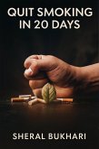Quit Smoking In 20 Days (eBook, ePUB) Quit Smoking In 20 Days (eBook, ePUB)