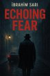 Echoing Fear (eBook, ePUB) - Bild 1