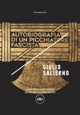 Autobiografia di un picchiatore fascista (eBook, ePUB)