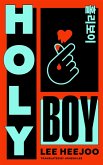 Holy Boy (eBook, ePUB) Holy Boy (eBook, ePUB)