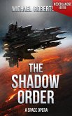 The Shadow Order - De Complete Serie (Nederlandse editie) (eBook, ePUB) The Shadow Order - De Complete Serie (Nederlandse editie) (eBook, ePUB)