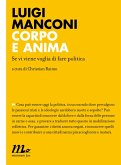 Corpo e anima. Se vi viene voglia di fare politica (eBook, ePUB) Corpo e anima. Se vi viene voglia di fare politica (eBook, ePUB)