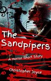 The Sandpipers: A Horror Short Story (eBook, ePUB) The Sandpipers: A Horror Short Story (eBook, ePUB)