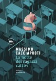La notte dei ragazzi cattivi (eBook, ePUB)