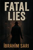 Fatal Lies (eBook, ePUB) Fatal Lies (eBook, ePUB)