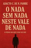 O nada sem nada neste vale de nada - O peso do que não se diz (eBook, ePUB)