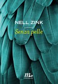 Senza pelle (eBook, ePUB)