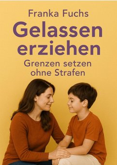 Cover Gelassen erziehen (eBook, ePUB)