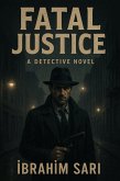 Fatal Justice (eBook, ePUB)