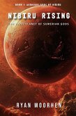 Nibiru Rising, the Lost Planet of Sumerian Gods (Anunnaki Gods of Nibiru, #1) (eBook, ePUB) Nibiru Rising, the Lost Planet of Sumerian Gods (Anunnaki Gods of Nibiru, #1) (eBook, ePUB)