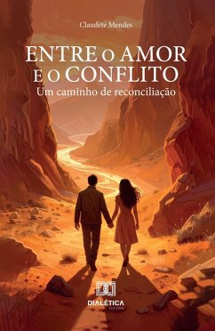 Cover Entre o Amor e o Conflito (eBook, ePUB)