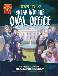 History Tipsters Sneak into the Oval Office (eBook, ePUB) - Hoena, Blake