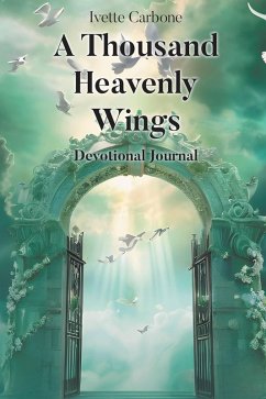 A Thousand Heavenly Wings (eBook, ePUB)