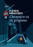 Cleopatra va in prigione (eBook, ePUB) Cleopatra va in prigione (eBook, ePUB)