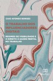 O trabalho dos influenciadores digitais (eBook, ePUB)