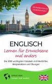 Englisch lernen für Erwachsene mal anders - Die 1000 wichtigsten Vokabeln mit Merkhilfen, Beispielsätzen und Übungen (eBook, ePUB)