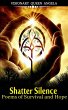 Shatter Silence: Poems of Survival and... - Bild 1