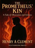 The Prometheus' Kin (eBook, ePUB)