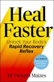 Heal Faster (eBook, ePUB)