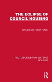 The Eclipse of Council Housing (eBook, PDF)