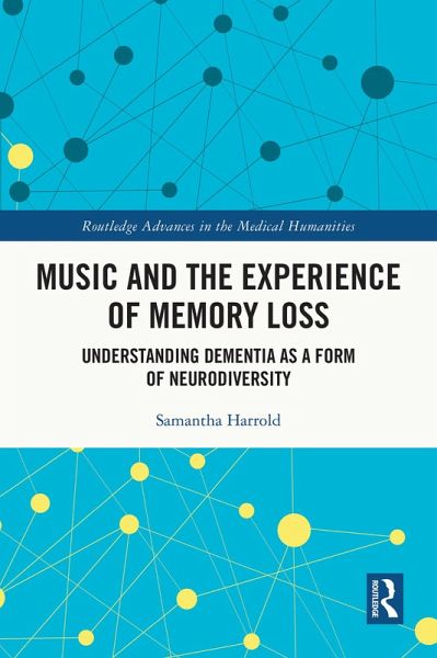 Music and the Experience of Memory Loss (eBook, ePUB)