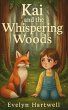 Kai and the Whispering Woods (eBook,... - Bild 1