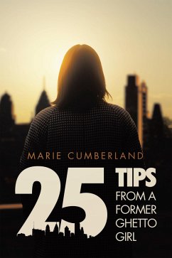Cover 25 Tips From A Former Ghetto Girl (eBook, ePUB)