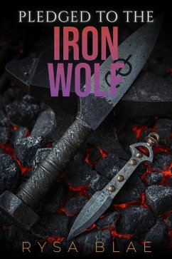Cover Pledged to the Iron Wolf (Pledged to the Darkness) (eBook, ePUB)