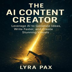 Cover The AI Content Creator (eBook, ePUB)