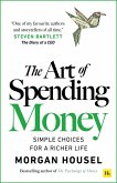 The Art of Spending Money (eBook, ePUB) The Art of Spending Money (eBook, ePUB)