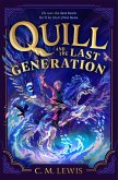 Quill and the Last Generation (eBook, ePUB)