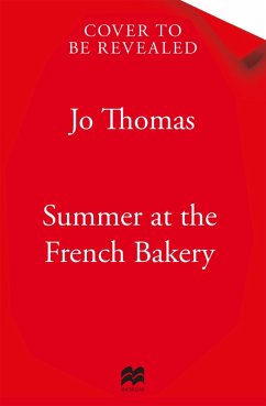 Summer at the French Bakery (eBook, ePUB) - Thomas, Jo