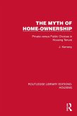 The Myth of Home Ownership (eBook, PDF)