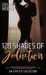 120 Shades of Seduction - An Explicit... - Bild 1