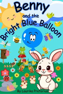 Cover Benny and the Bright Blue Balloon (eBook, ePUB)