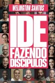 Ide, fazendo discípulos (eBook, ePUB)