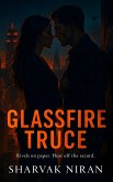 Glassfire Truce (eBook, ePUB)