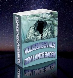 Cover Bernhard Baader. Volkssagen aus dem Lande Baden und den angrenzenden Gegenden. (eBook, ePUB)